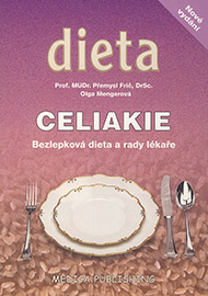 CELIAKIE                 Bezlepkov&aacute; dieta a rady l&eacute;kaře