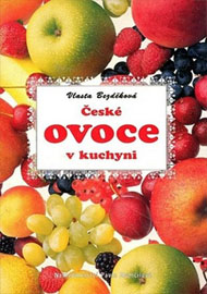 ČESK&Eacute; OVOCE v kuchyni