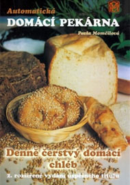 Automatick&aacute; DOM&Aacute;C&Iacute; PEK&Aacute;RNA                  Denně čerstv&yacute; dom&aacute;c&iacute; chl&eacute;b             