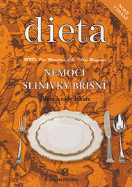 NEMOCI SLINIVKY BŘI&Scaron;N&Iacute;                 Dieta a rady l&eacute;kaře