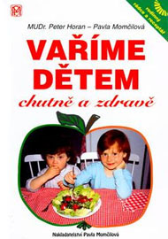 VAŘ&Iacute;ME DĚTEM chutně a zdravě